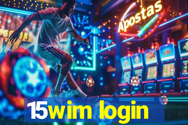 15wim login